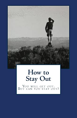 Beispielbild fr How to Stay Out zum Verkauf von SecondSale