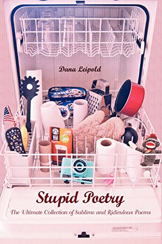 Beispielbild fr Stupid Poetry: The Ultimate Collection of Sublime and Ridiculous Poems zum Verkauf von THE SAINT BOOKSTORE