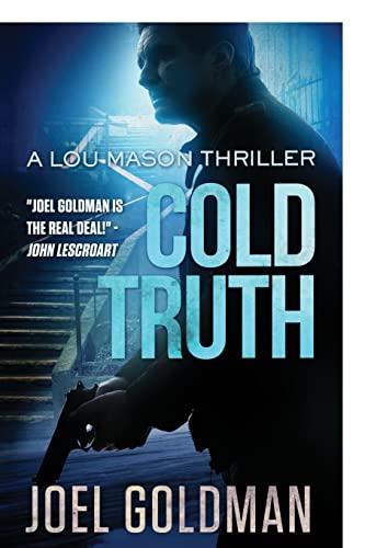 Beispielbild fr Cold Truth: Lou Mason Thriller Series zum Verkauf von ThriftBooks-Atlanta