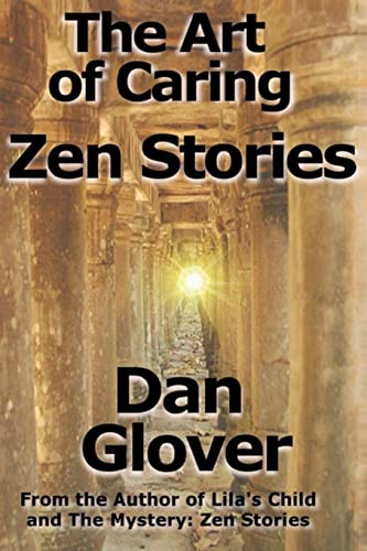 Beispielbild fr The Art of Caring: Zen Stories zum Verkauf von Lucky's Textbooks