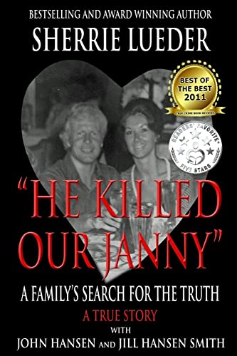 Beispielbild fr He Killed Our Janny: A Family's Search for the Truth zum Verkauf von ThriftBooks-Atlanta