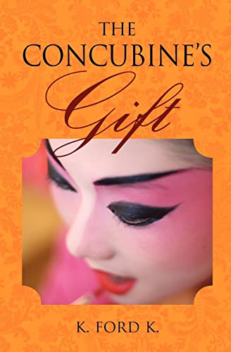 Stock image for The Concubine's Gift for sale by THE SAINT BOOKSTORE