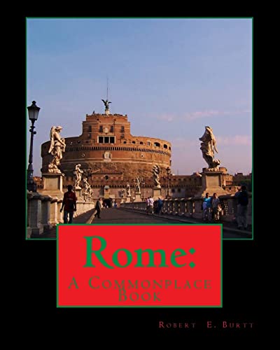 Imagen de archivo de Rome: A Commonplace Book a la venta por THE SAINT BOOKSTORE