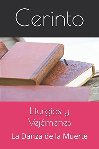 Imagen de archivo de Liturgias y Vejmenes: La Danza de la Muerte (Spanish Edition) a la venta por Lucky's Textbooks