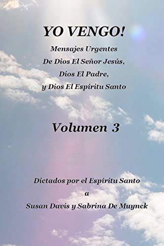 Yo Vengo, Volumen 3 (Spanish Edition) (9781466296107) by Davis, Susan; De Muynck, Sabrina