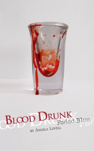 Stock image for Blood Drunk: Faded Blue (Volume 1) for sale by Revaluation Books
