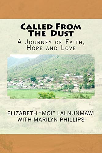 Imagen de archivo de Called From The Dust: A Journey of Faith, Hope and Love a la venta por SecondSale