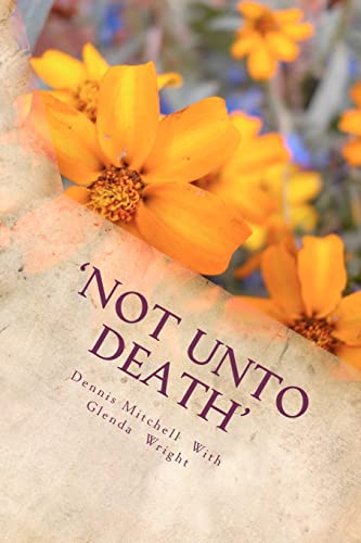 Stock image for Not Unto Death' for sale by ThriftBooks-Atlanta