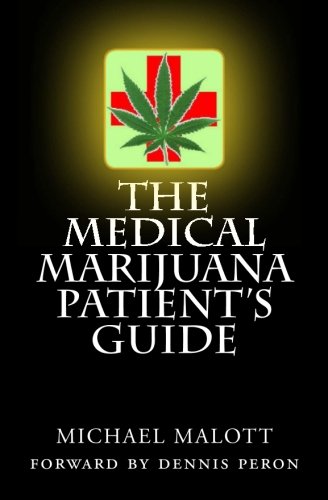 9781466316454: The Medical Marijuana Patients Guide