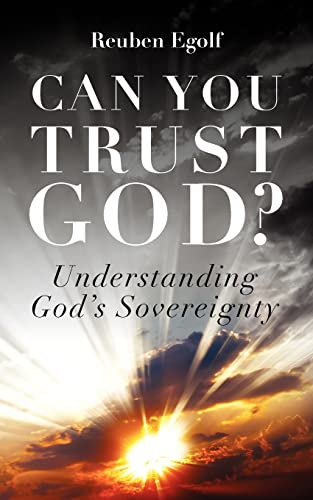 Stock image for Can You Trust God?: Understanding God's Sovereignty for sale by Wonder Book