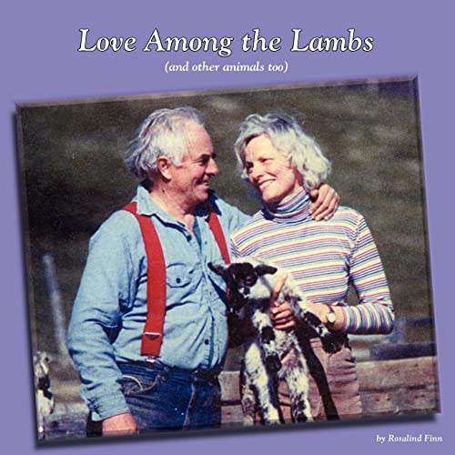 Beispielbild fr Love Among The Lambs zum Verkauf von St Vincent de Paul of Lane County