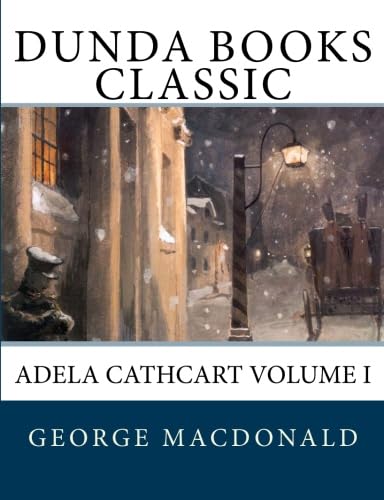 9781466325760: Adela Cathcart Volume I