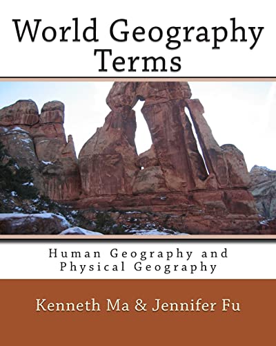 9781466329065: World Geography Terms: Human Geography and Physical Geography