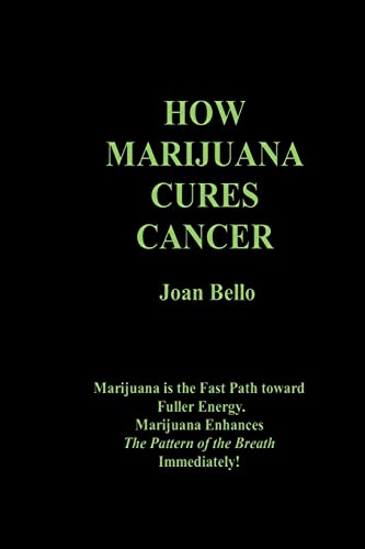 Imagen de archivo de How Marijuana Cures Cancer a la venta por ThriftBooks-Dallas