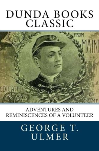 Stock image for Adventures and Reminiscences of a Volunteer for sale by Revaluation Books