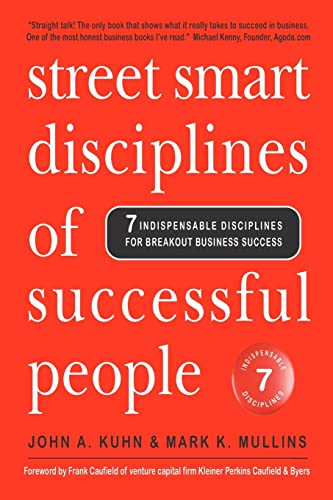 Beispielbild fr Street Smart Disciplines of Successful People : 7 Indispensable Disciplines for Breakout Business Success zum Verkauf von Better World Books
