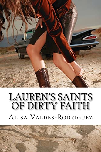 Beispielbild fr Lauren's Saints of Dirty Faith: A Dirty Girls Social Club Novel zum Verkauf von HPB-Emerald