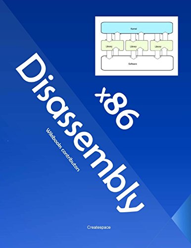 9781466346055: x86 Disassembly: Exploring the relationship between C, x86 Assembly, and Machine Code