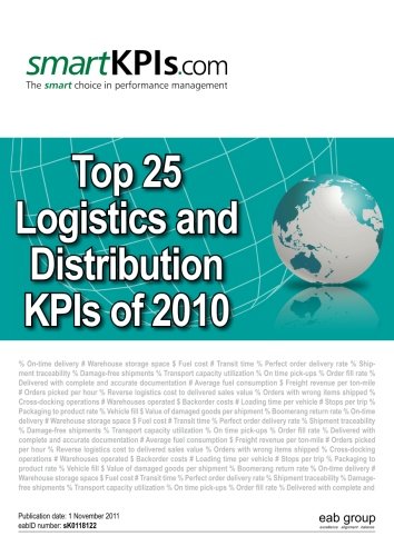 Imagen de archivo de Top 25 Logistics and Distribution KPIs of 2010 a la venta por Revaluation Books