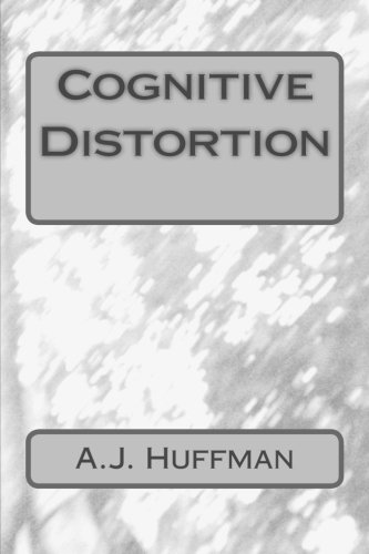 9781466351363: Cognitive Distortion