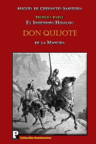 9781466351585: El ingenioso hidalgo Don Quijote de la Mancha: Primera parte