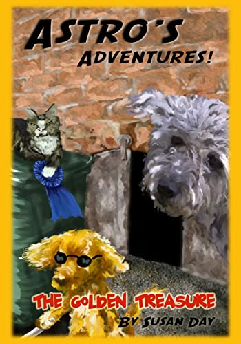 Astro's Adventures. The Golden Treasure (9781466357976) by Day, Susan