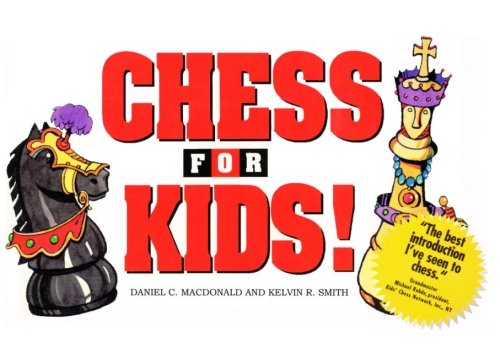 Imagen de archivo de Chess For Kids a la venta por ThriftBooks-Dallas