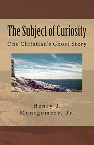 Stock image for The Subject of Curiosity: One Christian's Ghost Story for sale by ThriftBooks-Atlanta