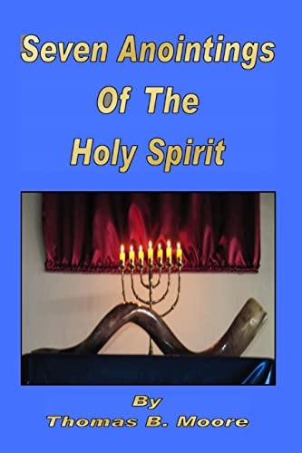 Stock image for Seven Anointings Of The Holy Spirit for sale by THE SAINT BOOKSTORE