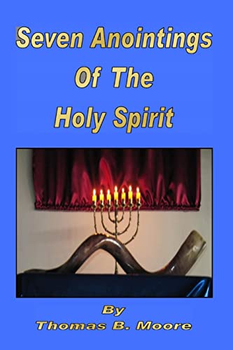 9781466364202: Seven Anointings Of The Holy Spirit