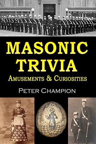 Imagen de archivo de Masonic Trivia Amusements & Curiosities a la venta por PlumCircle