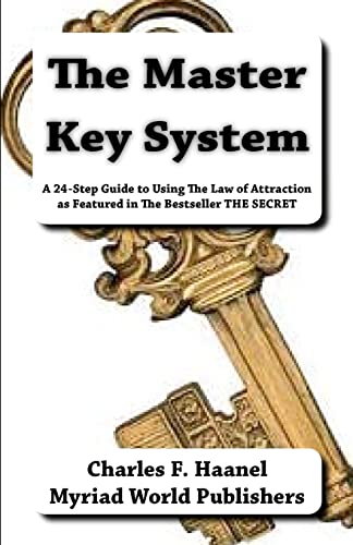 9781466367159: The Master Key System: A 24-Step Guide to Using The Law of Attraction as Featured in The Bestseller THE SECRET