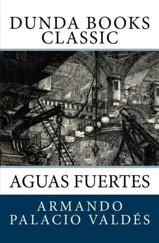 Imagen de archivo de Aguas Fuertes a la venta por Revaluation Books