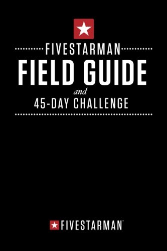 Imagen de archivo de Fivestarman Field Guide and 45-Day Challenge a la venta por Once Upon A Time Books