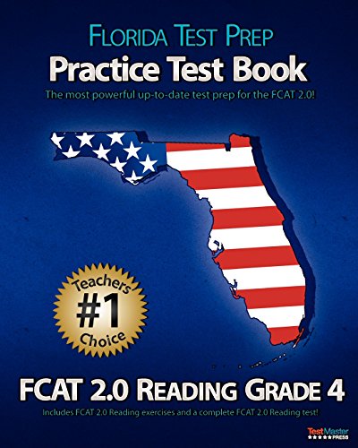 Stock image for FLORIDA TEST PREP Practice Test Book FCAT 2.0 Reading Grade 4: Aligned to the 2011-2012 Florida FCAT 2.0 Reading Test for sale by Patrico Books