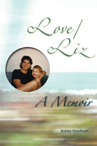 9781466377417: Love/Liz: A Memoir