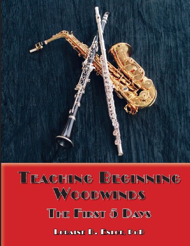 9781466379237: Teaching Beginning Woodwinds: The First Five Days