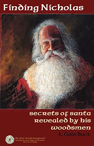 Imagen de archivo de Finding Nicholas: secrets of santa revealed by his woodsmen a la venta por Save With Sam