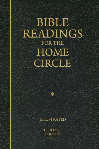 9781466381162: Bible Readings for the Home Circle: A Topical Study of the Bible, Systematically Arranged for Home and Private Study