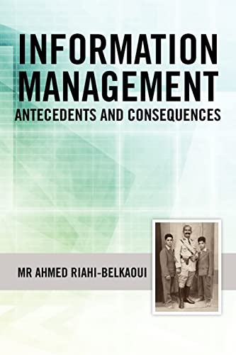 Imagen de archivo de Information Management: Antecedents and consequences a la venta por Lucky's Textbooks