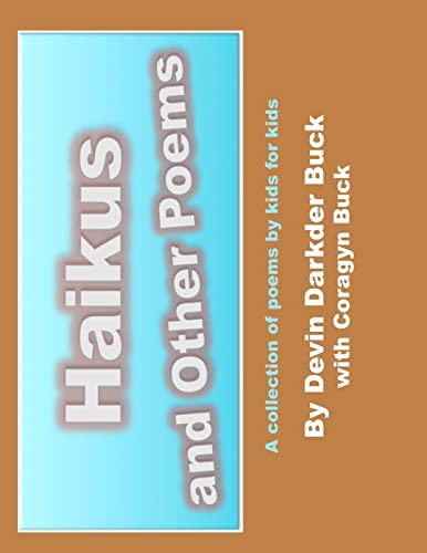 9781466383043: Haikus and Other Poems: A Collection of Poems by Kids for Kids