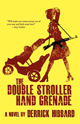 9781466383517: The Double Stroller Hand Grenade