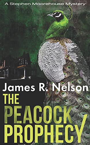 Beispielbild fr The Peacock Prophecy: A Stephen Moorehouse Mackinac Island Mystery zum Verkauf von ThriftBooks-Atlanta
