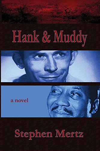 Hank & Muddy (9781466385191) by Mertz, Stephen