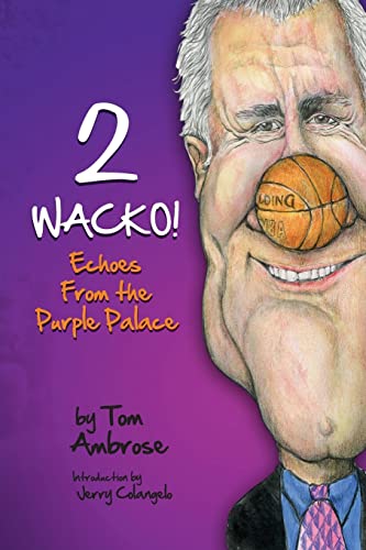 Stock image for 2 WACKO! Echoes From the Purple Palace for sale by ThriftBooks-Atlanta