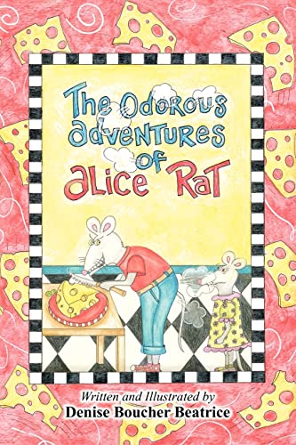Beispielbild fr The Odorous Adventures of Alice Rat zum Verkauf von THE SAINT BOOKSTORE