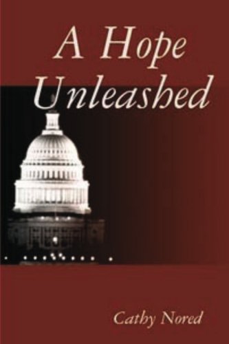 Stock image for A Hope Unleashed: An Obama Organizer's Memoirs for sale by Revaluation Books