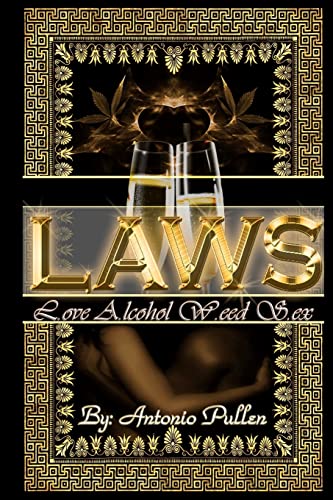 Stock image for L.A.W.S.: L.ove A.lcohol W.eed S.ex for sale by ALLBOOKS1