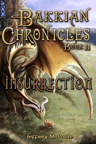Imagen de archivo de Bakkian Chronicles, Book II - Insurrection a la venta por ThriftBooks-Dallas