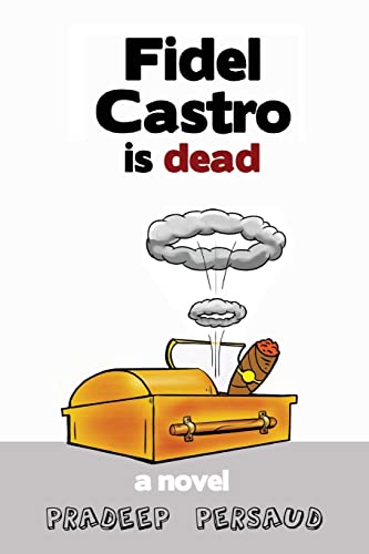 9781466391949: Fidel Castro is Dead